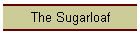 The Sugarloaf