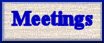 Meetings