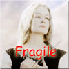 Fragile