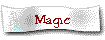 Magic