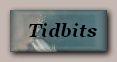 Tidbits