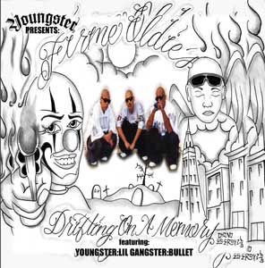 Firme Oldies featuring Youngster, Lil Gangster,Bullet