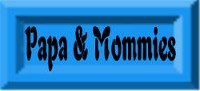 � Click this photo goes to our -&nbsp; PAPA & MAMA PHOTO INFO&nbsp; PAGE�