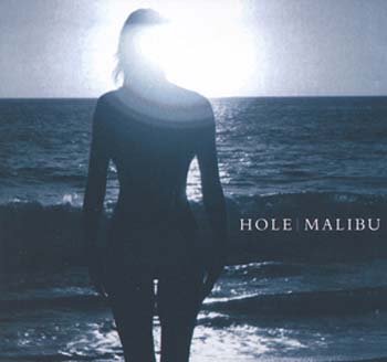 hole - malibu