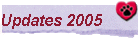 Updates 2005