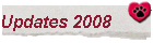 Updates 2008