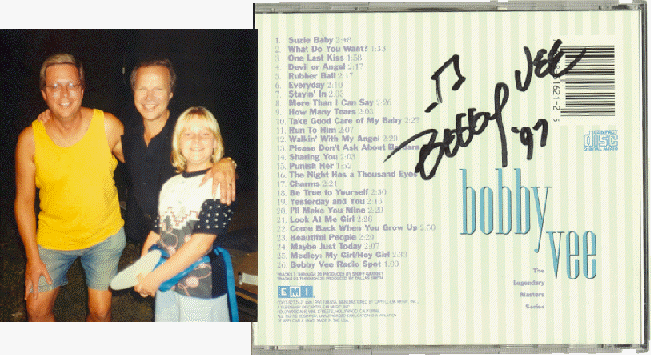 Bobby Vee, 'Sis', and me!&nbsp; :)&nbsp;&nbsp;&nbsp;&nbsp;&nbsp;&nbsp;&nbsp;&nbsp;&nbsp;&nbsp;&nbsp; (a few years back)