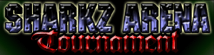 SHARKZ ARENA TOURNAMENT