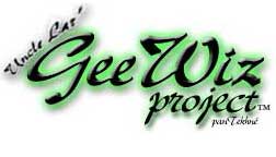 uncle lars' GeeWiz project