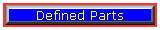 Defined Parts