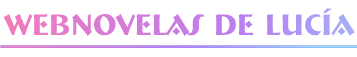 Webnovelas de Luc�a