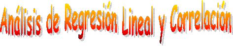 Análisis de Regresión Lineal y Correlación