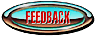 Click here to send us your feedback about your visit to our webpages today. Thank you.