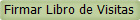 Firmar Libro de Visitas