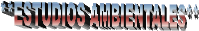 **ESTUDIOS AMBIENTALES**