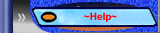 ~ Help ~