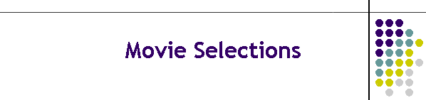 Movie Selections