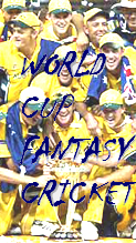 World Cup Fantasy Cricket - Open to all, CLICK HERE