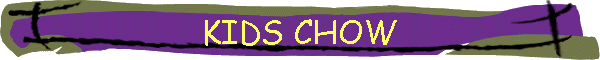 KIDS CHOW