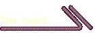 The Toast