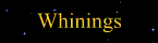 [Whinings]