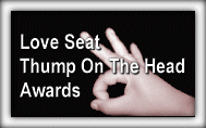 Love Seat Thump On The Head Awards