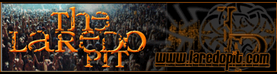 LAREDO'S METAL WEBZINE!