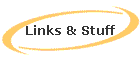 Links & Stuff