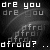 ... are you really...?