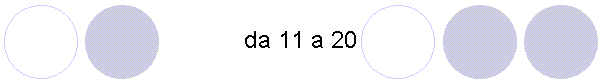 da 11 a 20