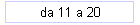 da 11 a 20
