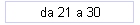 da 21 a 30
