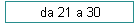 da 21 a 30