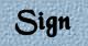 Sign