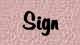 Sign