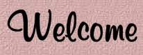 Welcome