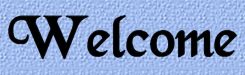 Welcome