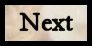 Next