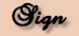 Sign