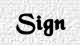 Sign