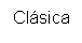 Cuadro de texto: Cl�sica
