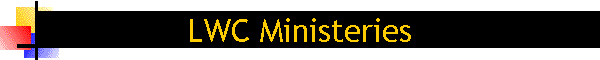 LWC Ministeries