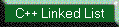 C++ Linked List
