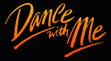 Dance With Me