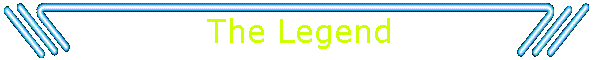 The Legend