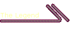 The Legend