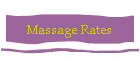 Massage Rates
