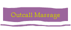 Outcall Massage