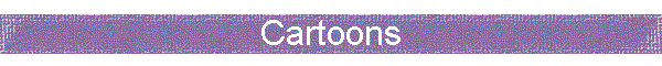 Cartoons