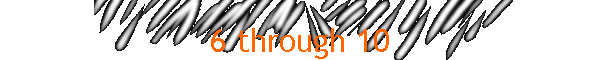 6 through 10